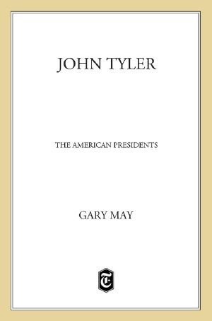 [The American Presidents 10] • John Tyler